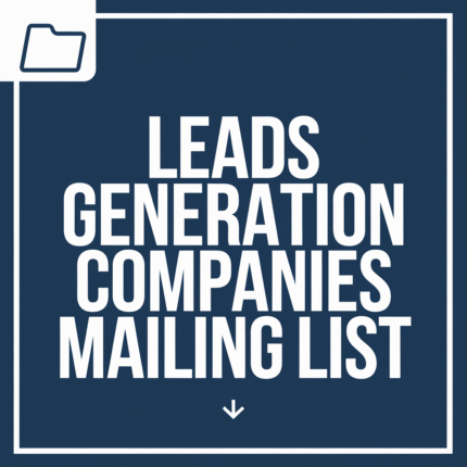 Leads Generation Companies Mailing List